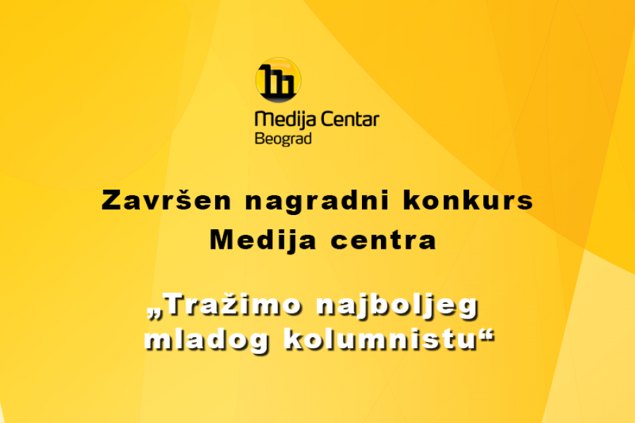 KONKURS MEDIJA CENTRA - TRAŽIMO NAJBOLJEG MLADOG KOLUMNISTU